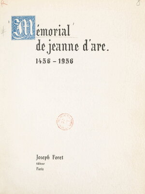 cover image of Mémorial du Ve Centenaire de la réhabilitation de Jeanne d'Arc, 1456-1956
